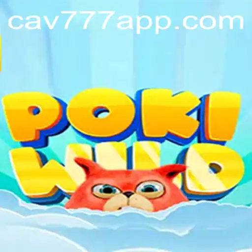 Descubra o Mundo de PokiWild: Um Novo Fenômeno em CAV777.COM