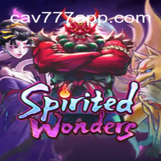 Descubra o Fantástico Mundo de SpiritedWonders em CAV777.COM